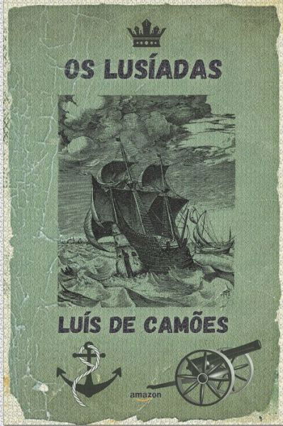 Cover for Luis de Camoes · Os Lusiadas (Taschenbuch) (2020)