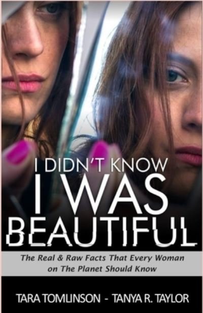 Cover for Tanya R Taylor · I Didn't Know I Was Beautiful (Paperback Bog) (2020)