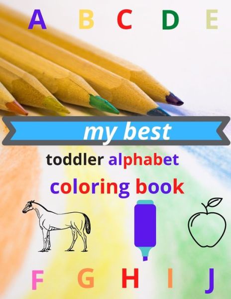 Cover for Reda Teacher · My Best Toddler Alphabet Coloring Book (Paperback Book) (2020)