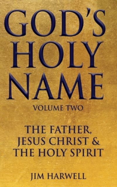 Cover for Jim Harwell · God's Holy Name (Paperback Book) (2020)