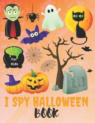 Cover for Trendy Art · I Spy Halloween Book For Kids (Paperback Book) (2020)