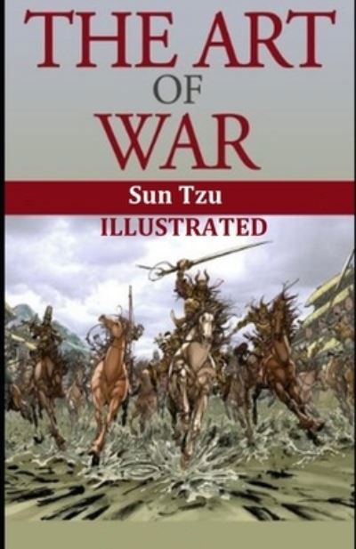 Cover for Sun Tzu · The Art of War Illustrated (Paperback Book) (2021)