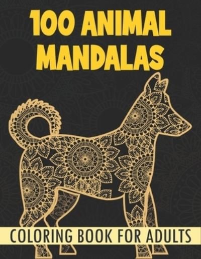 Animal Mandalas Coloring Book For Adults - Rr Publications - Bøger - Independently Published - 9798736736935 - 12. april 2021