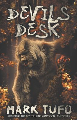 Devils Desk - Mark Tufo - Książki - Independently Published - 9798796446935 - 10 stycznia 2022