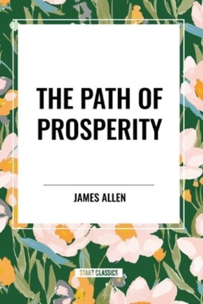 Cover for James Allen · The Path of Prosperity (Pocketbok) (2024)