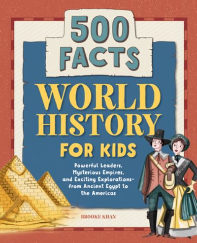 Cover for Brooke Khan · World History for Kids (Hardcover Book) (2022)