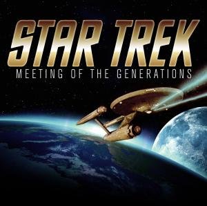 Meeting Of The Generations - Soundtrack 'star Trek' - Musik - GNP - 0090204643936 - 30. juni 2011