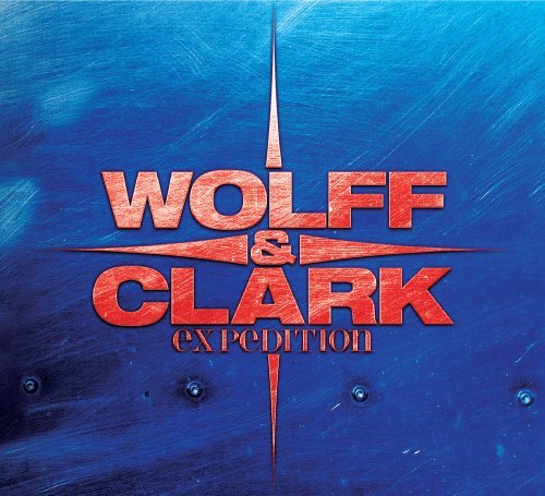 Wolff & Clark Expedition - Wolff & Clark Expedition - Música - RANDOM ACT RECORDS - 0186960000936 - 19 de fevereiro de 2013