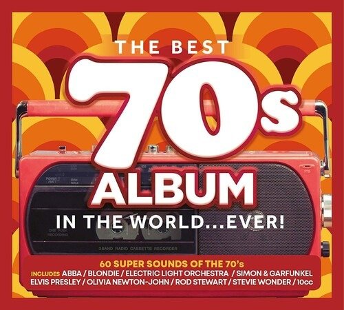 Cover for The Best 70S Album In The World... Ever! · Various Artists (CD) (2019)