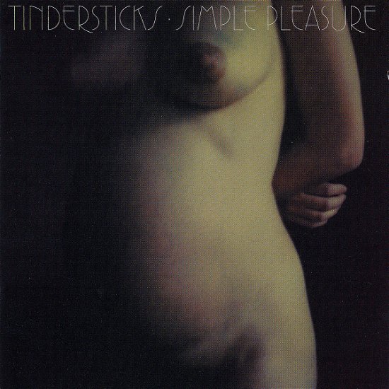 Simple Pleasure - Tindersticks - Muziek - Universal - 0602498168936 - 14 juni 2004