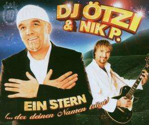 Ein Stern (Der Deinen Nam - DJ Ötzi - Musikk - POLYDOR - 0602517210936 - 2. februar 2007