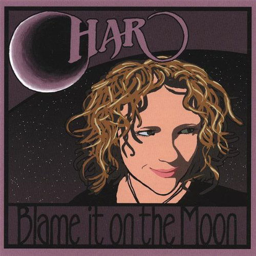 Cover for Char · Blame It on the Moon (CD) (2007)