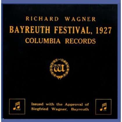 Cover for Richard Wagner · Bayreuth Festival 1927 (CD) (2000)