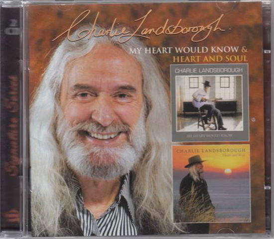 Cover for Charlie Landsborough · My Heart Would Know &amp; Heart and Soul (CD) (2011)