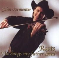 Cover for John Permenter · John Permenter - Roots / The Songs My Father Loved (CD) (2019)