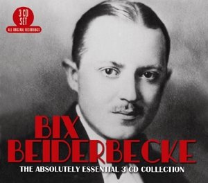 Cover for Bix Beiderbecke · The Absolutely Essential (CD) (2015)