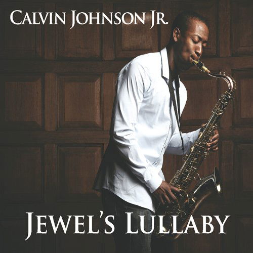 Jewel's Lullaby - Calvin Johnson - Music - ALMA RECORDS - 0884501820936 - November 13, 2012