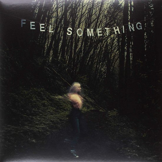 Cover for Movements · Feel Something (VINYL) (2018)