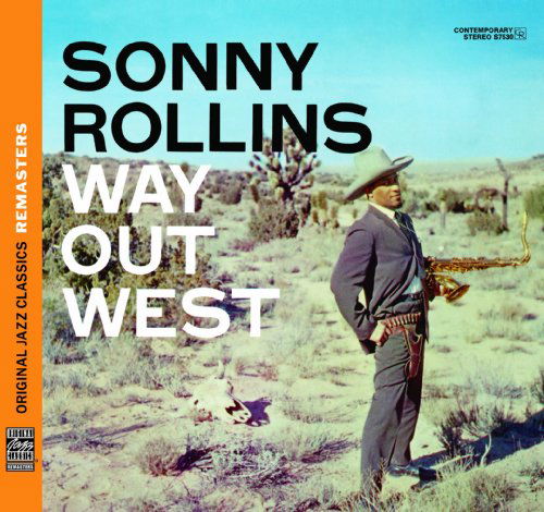 Way Out West - Sonny Rollins - Musiikki - CONTEMPORARY - 0888072319936 - maanantai 10. toukokuuta 2010