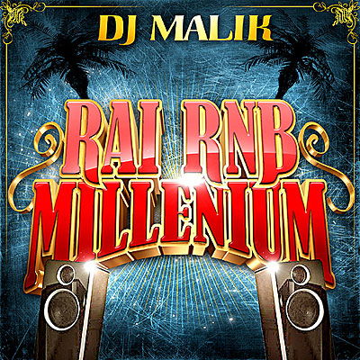 Cover for DJ Malik · Rai rnb millenium (CD) (2017)