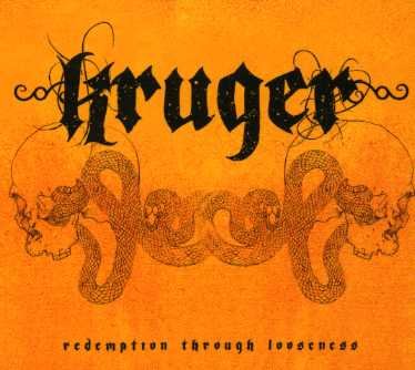 Cover for Kruger · Redemption Through Looseness (CD) (2007)