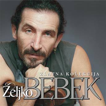 Cover for Bebek eljko · Zlatna Kolekcija (CD) (2011)