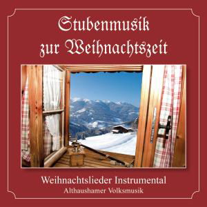 Stubenmusik Zur Weihnacht - Althaushamer Volksmusik - Musik - BOGNE - 4012897139936 - 17. september 2010