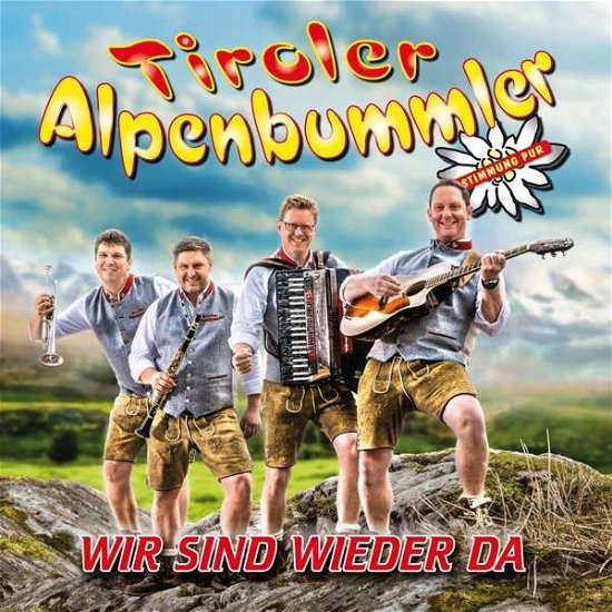 Cover for Tiroler Alpenbummler · Wir Sind Wieder Da (CD) (2019)