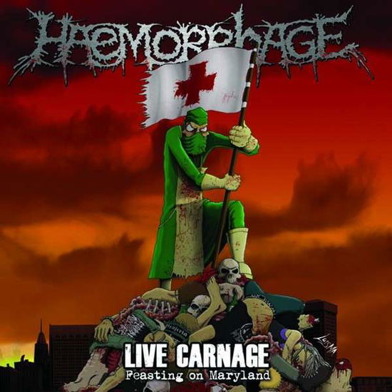 Cover for Haemorrhage · Live Carnage - Feasting On Maryland (LP) (2014)