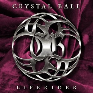 Cover for Crystal Ball · Liferider (Limited Edition + Bonus Tracks) (CD) [Digipak] (2015)