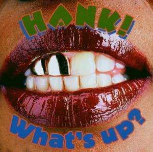 Cover for Hank · Whats Up (CD) (2016)