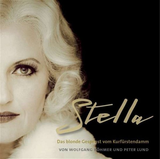 Cover for Original Musical Cast · Stella - Das Blonde Gespenst Vom Kurfürstendamm (CD) (2017)
