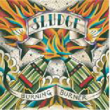 Cover for Sludge · Burning Burner (CD) [Japan Import edition] (2012)