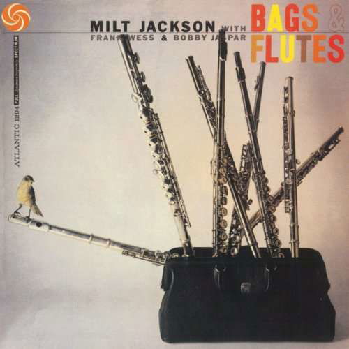 Bags & Flutes - Milt Jackson - Musiikki - WARNER - 4943674263936 - perjantai 4. elokuuta 2017