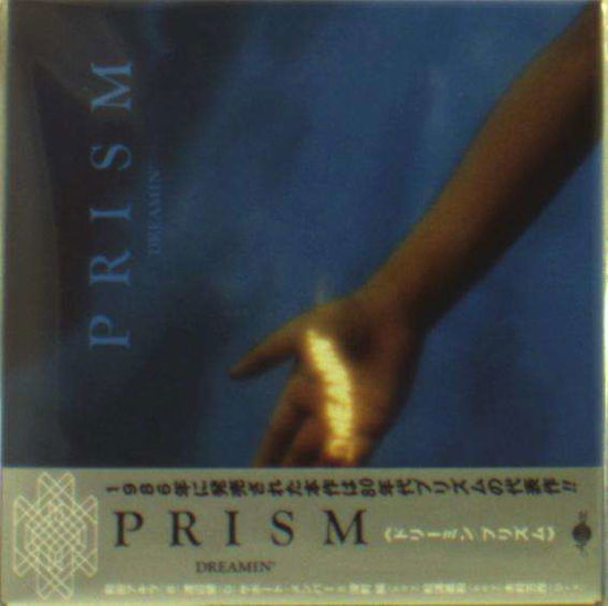 Dreamin` - Prism - Musik - UNIVERSAL - 4948722538936 - 25. januar 2019