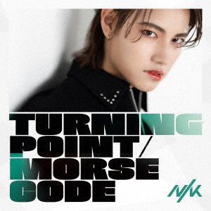 Turning Point / Morse Code <limited> - Nik - Music - UNIVERSAL MUSIC CORPORATION - 4988031577936 - July 5, 2023