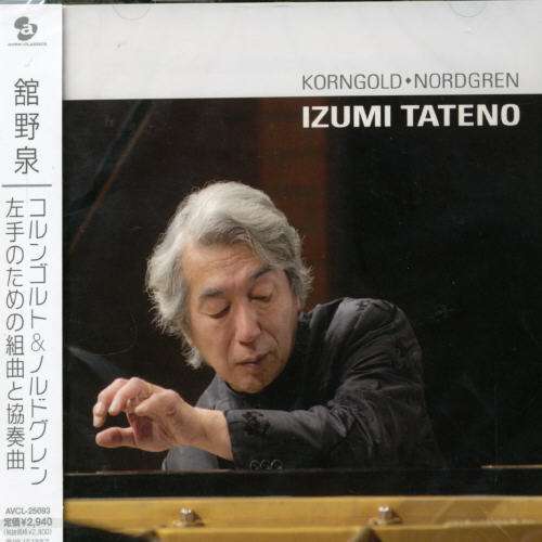 Cover for Izumi Tateno · Korngold / Nordgren: Pieces for Left Hand (CD) [Japan Import edition] (2006)