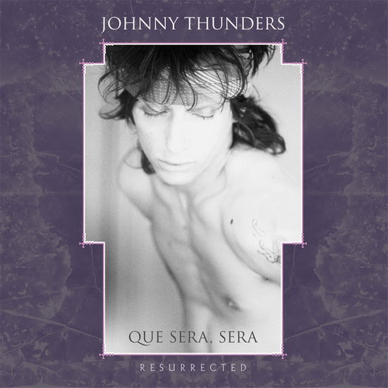 Johnny Thunders · Que Sera SERA - RESURRECTED (LP) [Coloured edition] (2019)