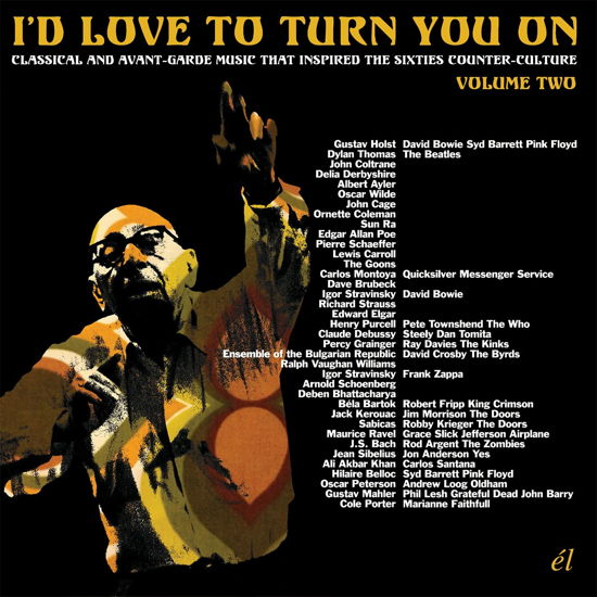 I'd Love To Turn You On Vol. 2 - Various Artists - Musique - EL - 5013929335936 - 12 novembre 2021