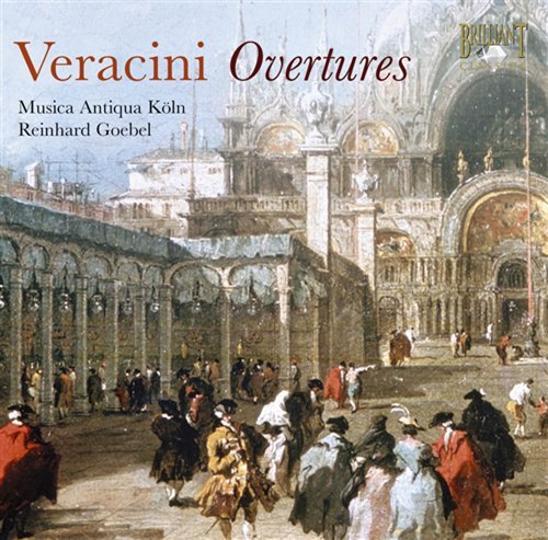 Veracini: Ouvertures - Musica Antiqua Köln - Musikk - Brilliant Classics - 5028421938936 - 15. mai 2009