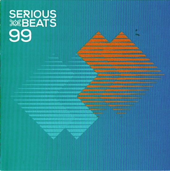 Serious Beats 99 - V/A - Musiikki - 541 LABEL - 5414165132936 - perjantai 20. toukokuuta 2022