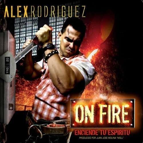 Cover for Alex Rodriguez · On Fire (CD) (2010)