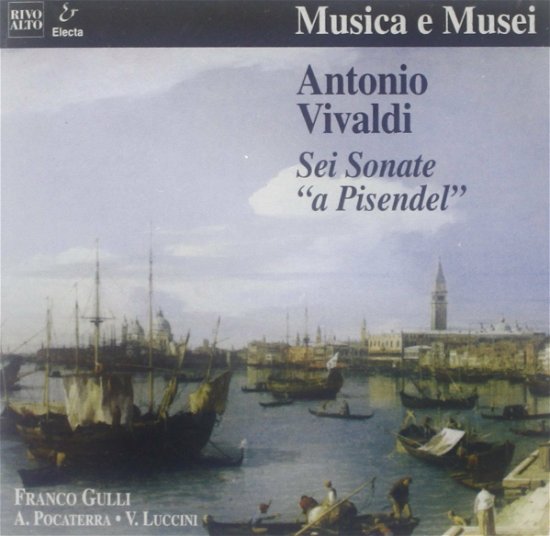 Cover for Antonio Vivaldi  · Sonata X Vl, Vlc E Bc Rv 2, 5, 6, 19, 25, 29 &quot;a Pisandel&quot; (CD)