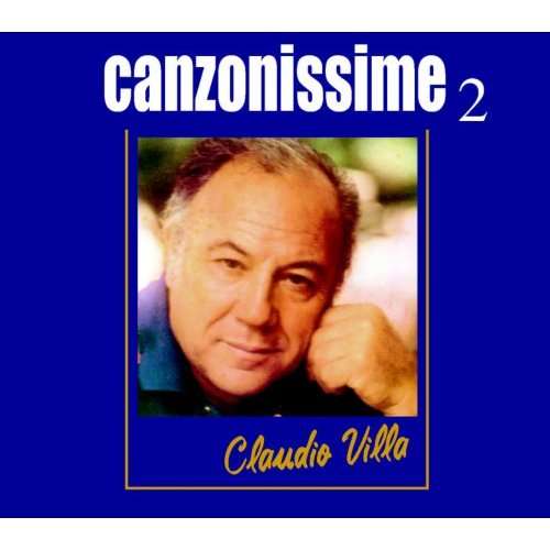 Canzonissime 2 - Claudio Villa - Música - Lucky Planets - 8031274005936 - 13 de novembro de 2009