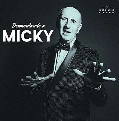 Cover for Micky · Desmontando a Micky (CD) (2017)