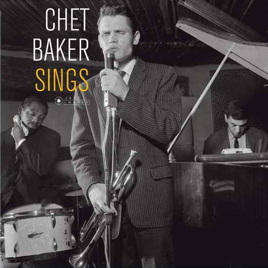 Sings - Chet Baker - Musiikki - JAZZ IMAGES (JEAN-PIERRE LELOIR SERIES) - 8437012830936 - perjantai 20. heinäkuuta 2018