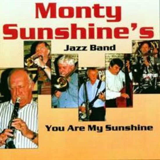 Cover for Monty -jazzband Sunshine · You Are My Sunshine (CD) (1996)