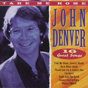 Cover for John Denver · Take Me Home (CD) (2015)