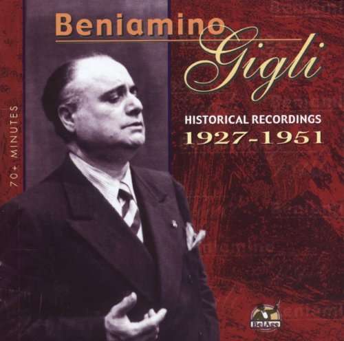 Historical Recordings 1927 - 1951 - Benjamino Gigli - Musik - BELAGE - 8712177036936 - 3. maj 2013