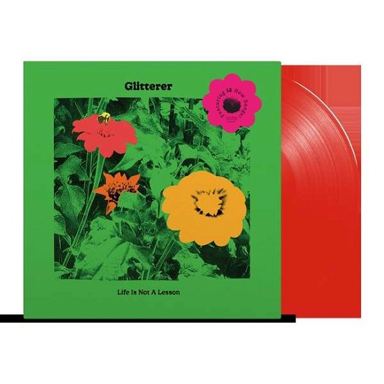 Cover for Glitterer · Life Is Not A Lesson (Red Vinyl) (LP) (2021)